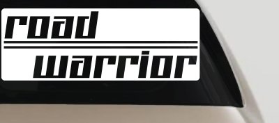 Road Warrior Car or Truck Vinyl Window Decal Sticker