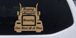 Keeping America Running One Load at a Time Trucking Car or Truck Vinyl Window Decal Sticker (Light Brown)