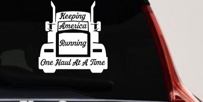 Keeping America Running One Load at a Time Trucking Car or Truck Vinyl Window Decal Sticker