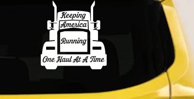 Keeping America Running One Load at a Time Trucking Car or Truck Vinyl Window Decal Sticker