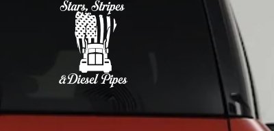 Stars Stripes and Diesel Pipes Patriotic American Flag Trucking Car or Truck Vinyl Window Decal Sticker