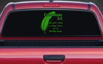 Colossians 3:2 Car or Truck Vinyl Window Decal Sticker (Lime)