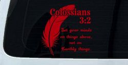 Colossians 3:2 Car or Truck Vinyl Window Decal Sticker (Red)