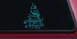Angels Among Us with Cardinal Bird Car or Truck Vinyl Window Decal Sticker (Turquoise Blue)