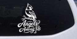 Angels Among Us with Cardinal Bird Car or Truck Vinyl Window Decal Sticker