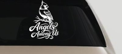 Angels Among Us with Cardinal Bird Car or Truck Vinyl Window Decal Sticker