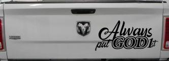 Always Put God First Car or Truck Vinyl Window Decal Sticker (Black)