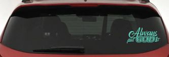 Always Put God First Car or Truck Vinyl Window Decal Sticker (Mint)