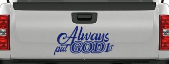 Always Put God First Car or Truck Vinyl Window Decal Sticker (Navy)
