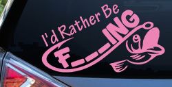 I'd Rather Be Fishing Funny F___ING Car or Truck Vinyl Window Decal Sticker (Pink)