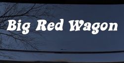 Big Red Wagon Car or Truck Vinyl Window Decal Sticker