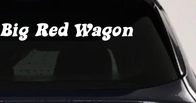 Big Red Wagon Car or Truck Vinyl Window Decal Sticker