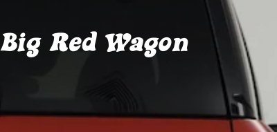 Big Red Wagon Car or Truck Vinyl Window Decal Sticker