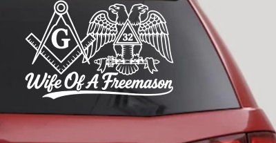 Wife of a Freemason Shriner 32 degree Car or Truck Vinyl Window Decal Sticker