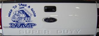 Need to Take A Good Dump Funny Dump Truck Car or Truck Vinyl Window Decal Sticker (Navy)