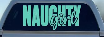 Naughty Girl Car or Truck Vinyl Window Decal Sticker (Mint)
