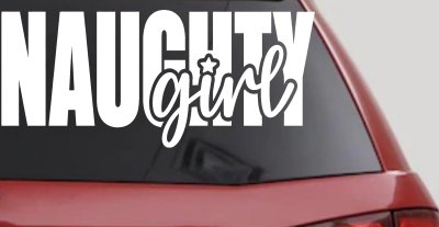 Naughty Girl Car or Truck Vinyl Window Decal Sticker