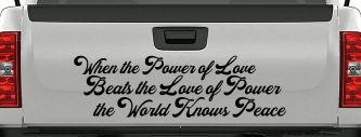 Power of Love Beats Love of Power World Peace Car or Truck Vinyl Window Decal Sticker (Black)