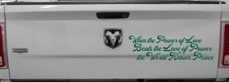 Power of Love Beats Love of Power World Peace Car or Truck Vinyl Window Decal Sticker (Dark Green)