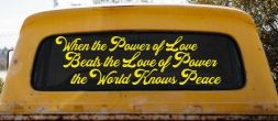 Power of Love Beats Love of Power World Peace Car or Truck Vinyl Window Decal Sticker (Yellow)