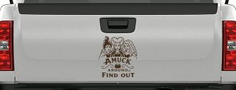 Amuck Around Find Out Car Witch Truck Vinyl Window Decal Sticker (Brown)