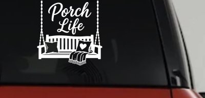 Porch Life with Porch Swing Car or Truck Vinyl Window Decal Sticker