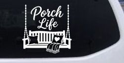 Porch Life with Porch Swing Car or Truck Vinyl Window Decal Sticker