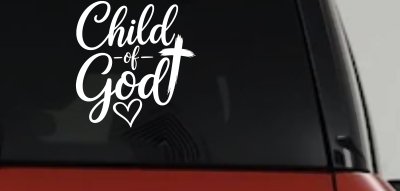Child of God Car or Truck Vinyl Window Decal Sticker