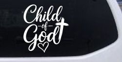 Child of God Car or Truck Vinyl Window Decal Sticker