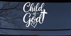 Child of God Car or Truck Vinyl Window Decal Sticker