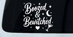 Boozed and Bewitched Car or Truck Vinyl Window Decal Sticker