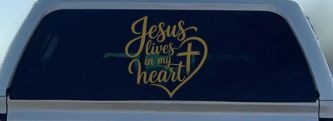 Jesus Lives in my Heart Car Truck Vinyl Window Decal Sticker (Gold)