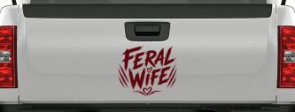 Feral Wife Car or Truck Vinyl Window Decal Sticker (Purple Red)