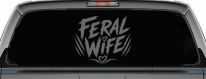 Feral Wife Car or Truck Vinyl Window Decal Sticker (Silver)