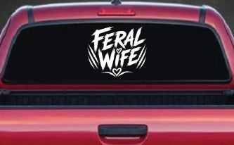 Feral Wife Car or Truck Vinyl Window Decal Sticker