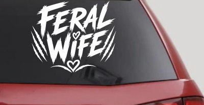Feral Wife Car or Truck Vinyl Window Decal Sticker