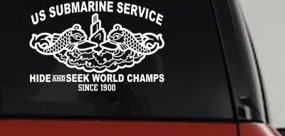 Submarine Service Hide and Seek Champs Car or Truck Vinyl Window Decal Sticker