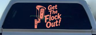 Get The Flock Out Remove Flock Cameras Car or Truck Vinyl Window Decal Sticker (Coral)