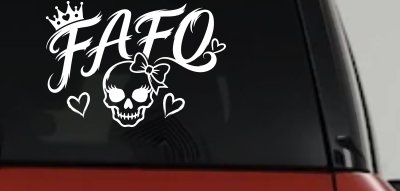 FAFO Girl Skull Car or Truck Vinyl Window Decal Sticker