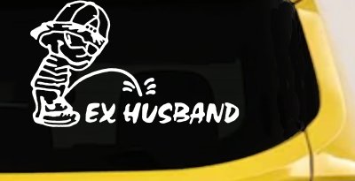 Funny Pee on Ex Husband Car Decal Prank Vinyl Sticker for Trucks