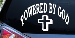 Powered By God Christian Car or Truck Window Decal Sticker