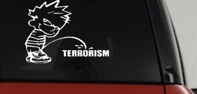 Pee on Terrorism Car or Truck Window Vinyl Decal Sticker