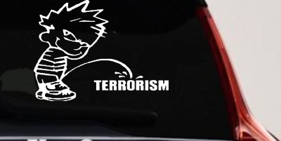 Pee on Terrorism Car or Truck Window Vinyl Decal Sticker
