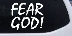 Fear God Christian Car or Truck Window Decal Sticker