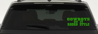 Cowboys Do It Rodeo Style Western or Farm Car or Truck Window Decal Sticker (Lime)