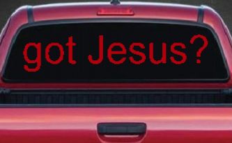 Got Jesus Christian Car or Truck Window Vinyl Decal Sticker (Red)