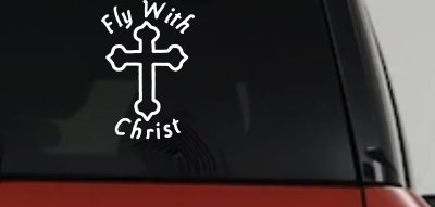 Fly With Jesus Christ Cross Christian Car or Truck Window Vinyl Decal Sticker