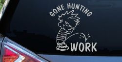 Gone Hunting Pee on Work Car or Truck Window Decal Sticker (Light Gray)