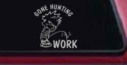 Gone Hunting Pee on Work Car or Truck Window Vinyl Decal Sticker (Light Gray)