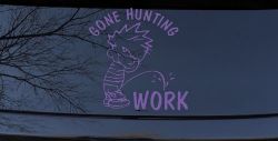 Gone Hunting Pee on Work Car or Truck Window Decal Sticker (Purple)
